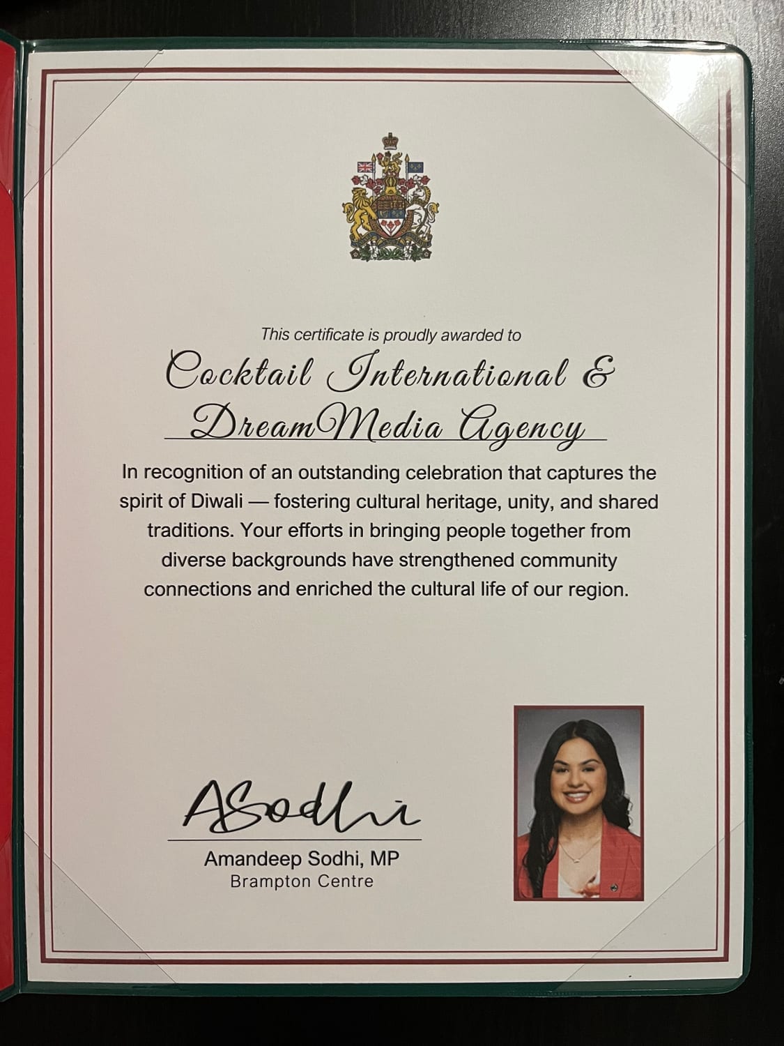 House of Commons certificate of recognition awarded to Cocktail International and Dream Media Agency by Amandeep Sodhi, MP for Brampton Centre, for their Diwali celebration.
